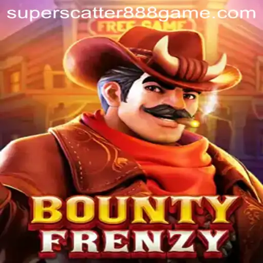 BountyFrenzy: Unleashing the Thrills with SUPERSCATTER888