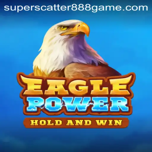 Explore the Dynamic World of EaglePower with SUPERSCATTER888